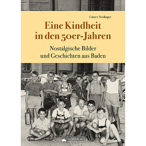 Eine Kindheit in den 50er-Jahren, Günter Neidinger