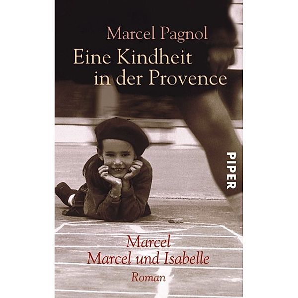 Eine Kindheit in der Provence, Marcel Pagnol