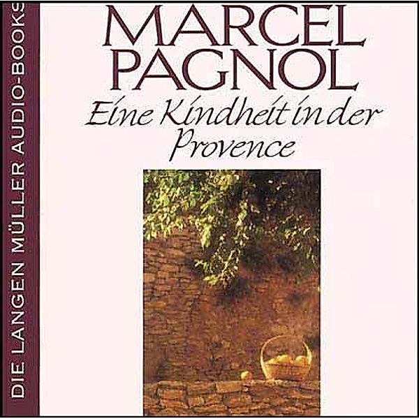 Eine Kindheit in der Provence, Audio-CDs, Marcel Pagnol