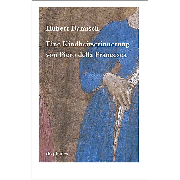 Eine Kindheitserinnerung von Piero della Francesca, Hubert Damisch