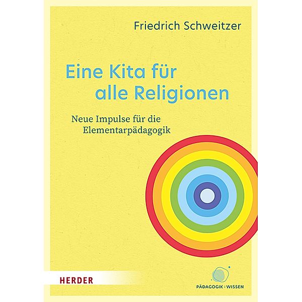 Eine Kita für alle Religionen, Friedrich Schweitzer