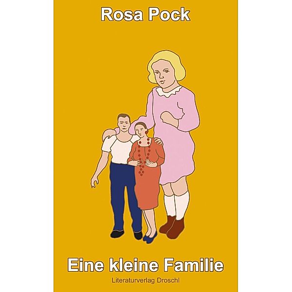 Eine kleine Familie, Rosa Pock