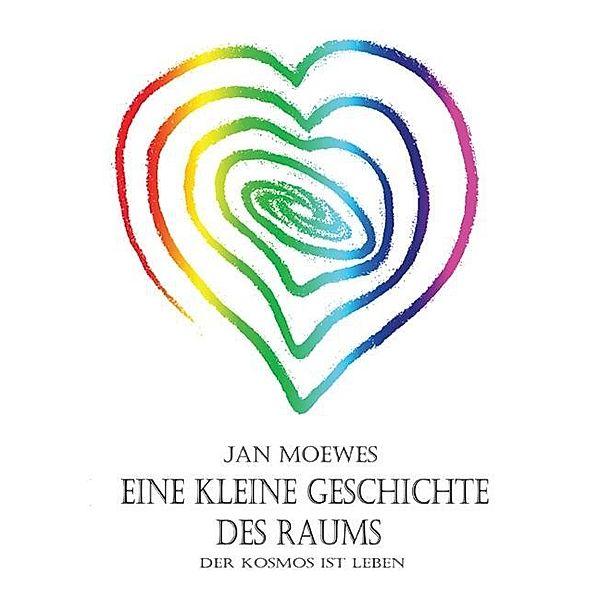 Eine kleine Geschichte des Raums, Jan Moewes