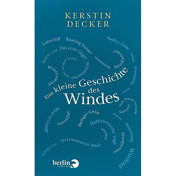 Eine kleine Geschichte des Windes, Kerstin Decker