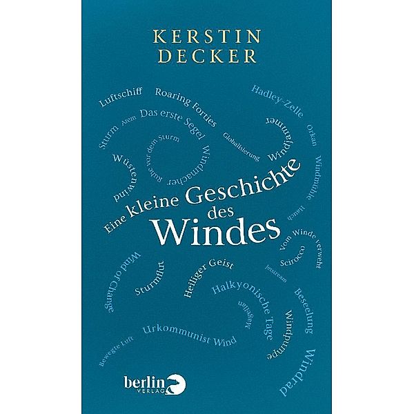 Eine kleine Geschichte des Windes, Kerstin Decker