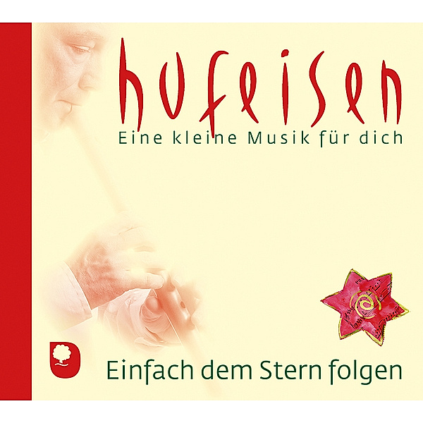 Eine kleine Musik für dich - Einfach dem Stern folgen,1 Audio-CD, Hans-Jürgen Hufeisen