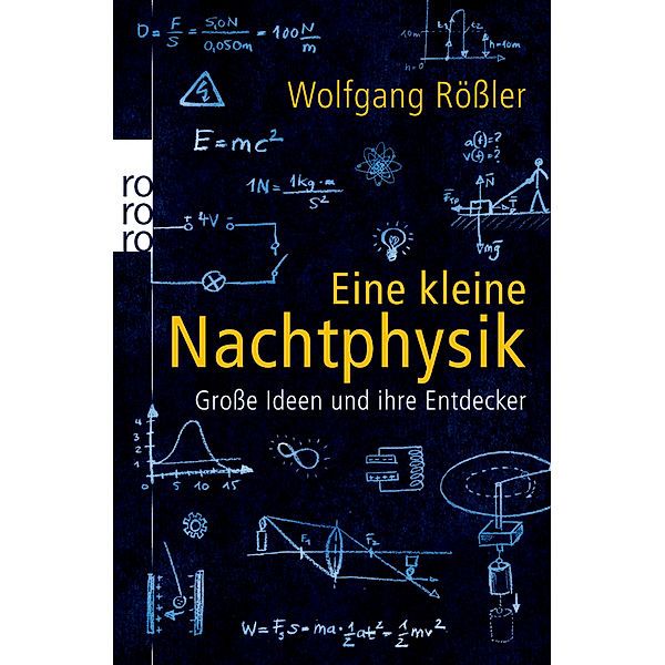 Eine kleine Nachtphysik, Wolfgang Rössler