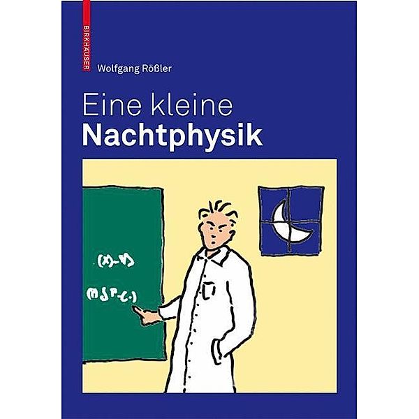 Eine kleine Nachtphysik, Wolfgang Rößler