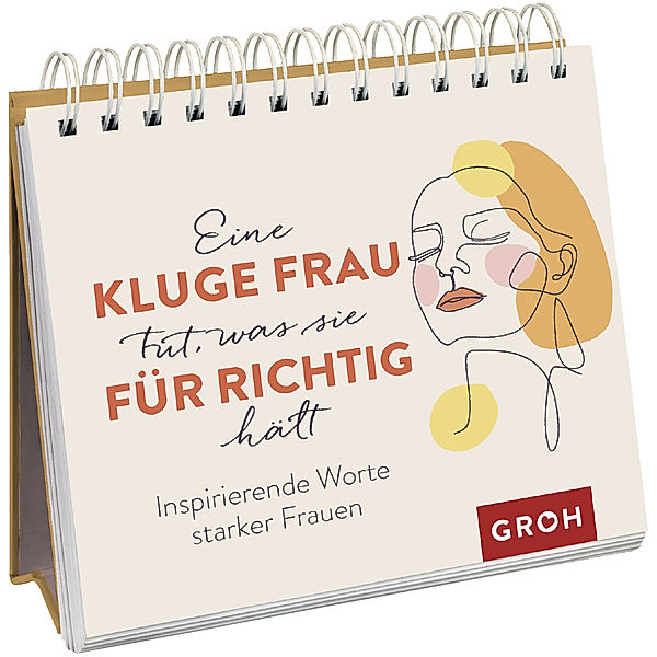 Eine kluge Frau tut, was sie für richtig hält, Groh Verlag