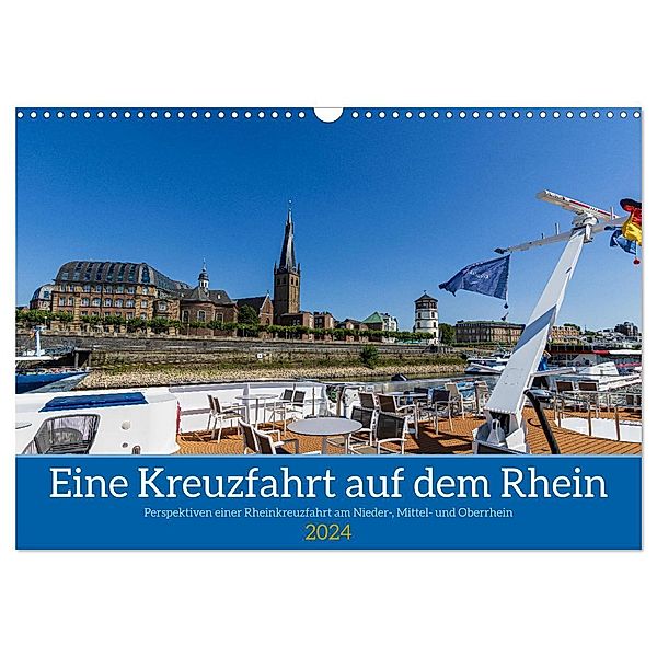 Eine Kreuzfahrt auf dem Rhein (Wandkalender 2024 DIN A3 quer), CALVENDO Monatskalender, mitifoto, Düsseldorf