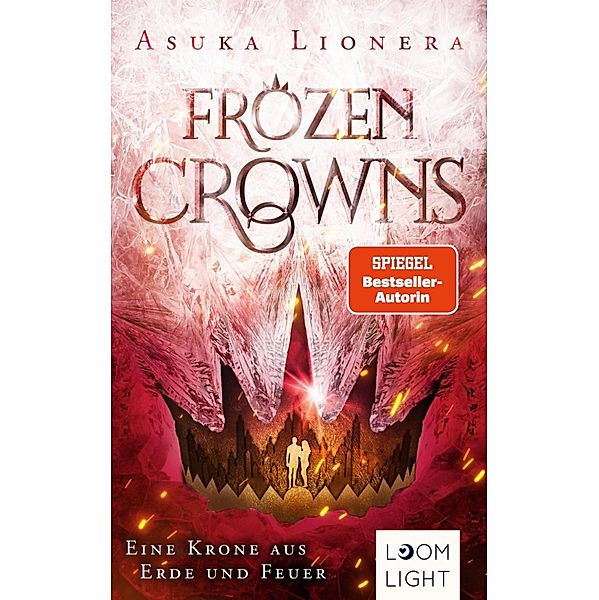 Eine Krone aus Erde und Feuer / Frozen Crowns Bd.2, Asuka Lionera