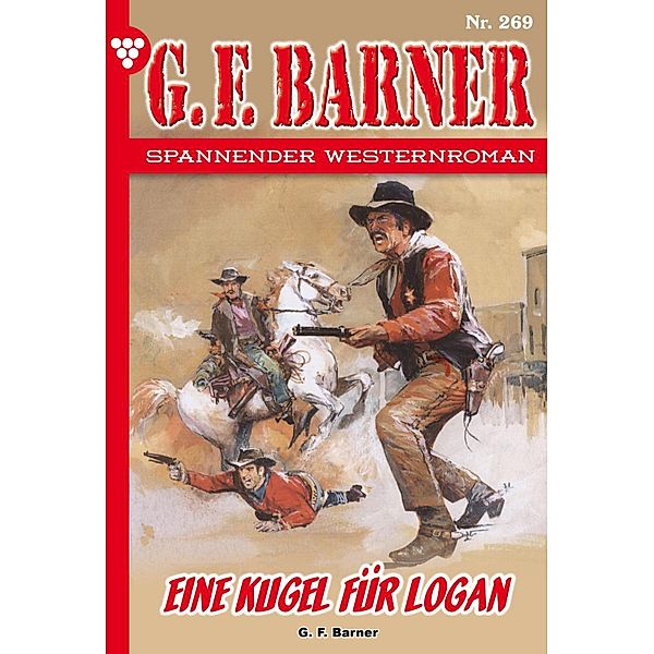 Eine Kugel für Logan / G.F. Barner Bd.269, G. F. Barner