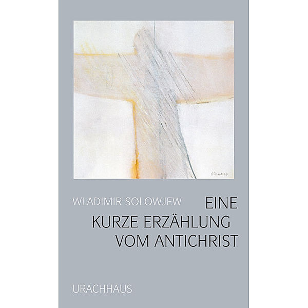 Eine kurze Erzählung vom Antichrist, Wladimir S. Solowjew