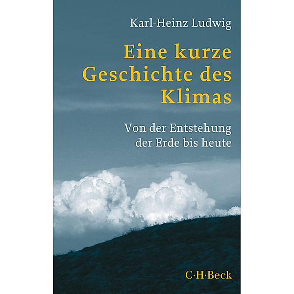 Eine kurze Geschichte des Klimas, Karl-Heinz Ludwig