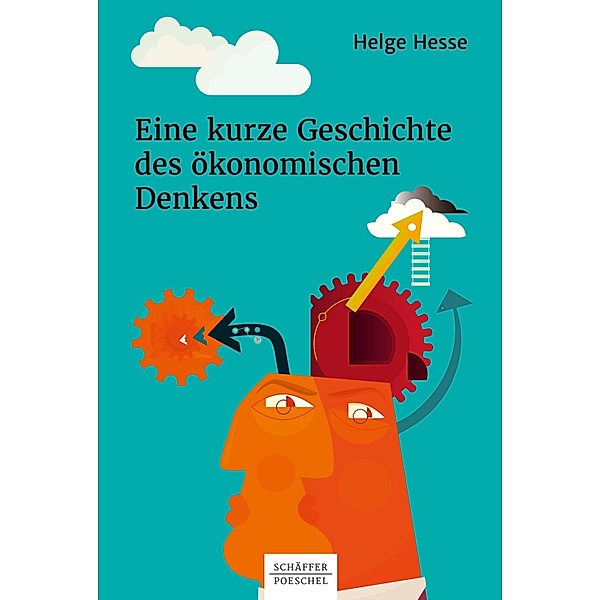 Eine kurze Geschichte des ökonomischen Denkens, Helge Hesse