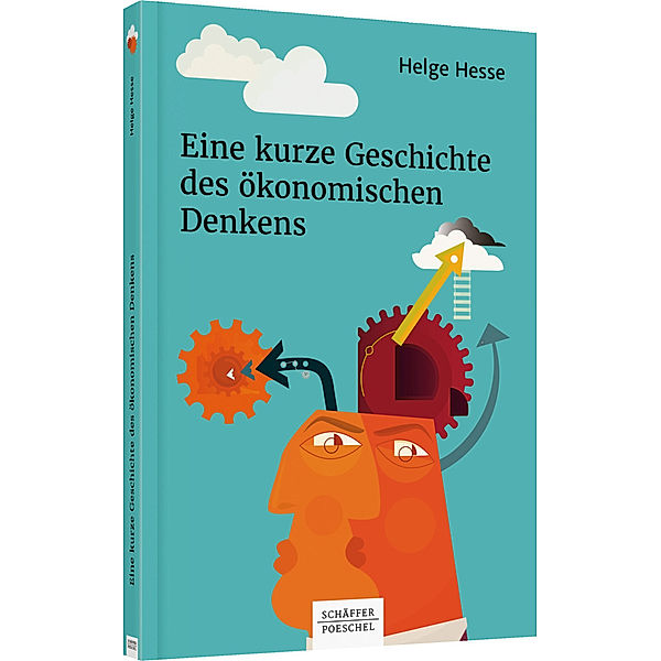 Eine kurze Geschichte des ökonomischen Denkens, Helge Hesse