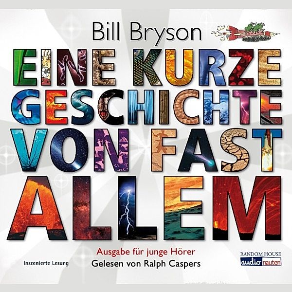 Eine kurze Geschichte von fast allem, Bill Bryson