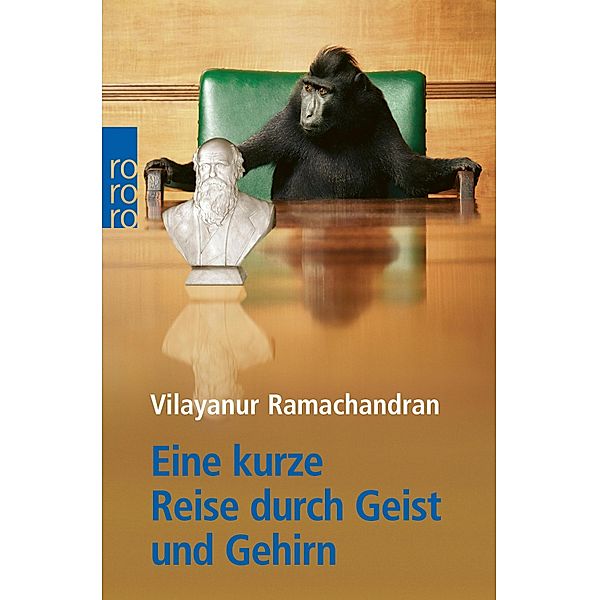 Eine kurze Reise durch Geist und Gehirn, Vilayanur S. Ramachandran