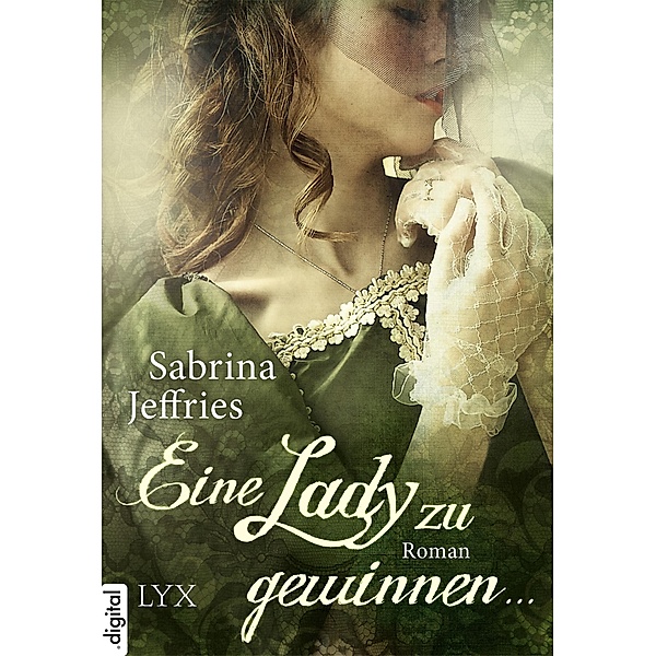Eine Lady zu gewinnen ... / Hellions of Halstead Hall Bd.4, Sabrina Jeffries