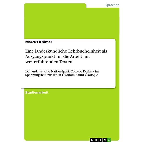 Eine landeskundliche Lehrbucheinheit als Ausgangspunkt für die Arbeit mit weiterführenden Texten, Marcus Krämer