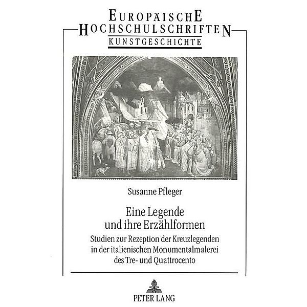 Eine Legende und ihre Erzählformen, Susanne Pfleger