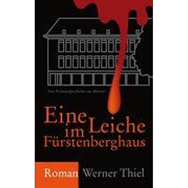 Eine Leiche im Fürstenberghaus, Werner Thiel