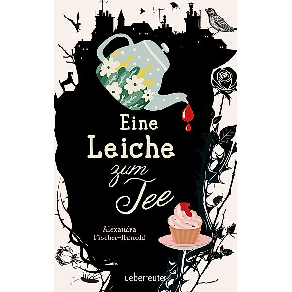 Eine Leiche zum Tee (Eine Leiche zum Tee, Bd. 1) / Eine Leiche zum Tee Bd.1, Alexandra Fischer-Hunold