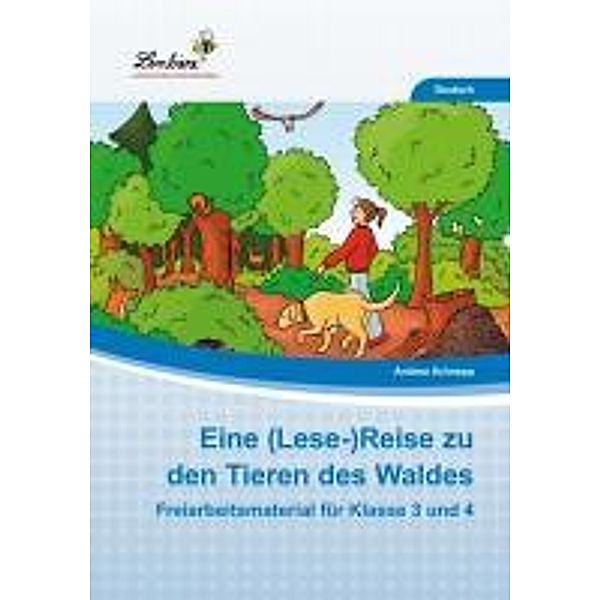 Eine (Lese-)Reise zu den Tieren des Waldes, 1 CD-ROM, Andrea Schnepp