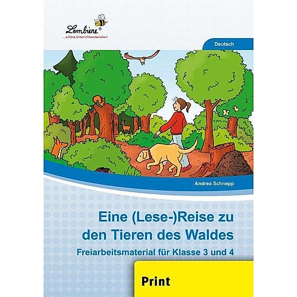 Eine (Lese-)Reise zu den Tieren des Waldes, Andrea Schnepp