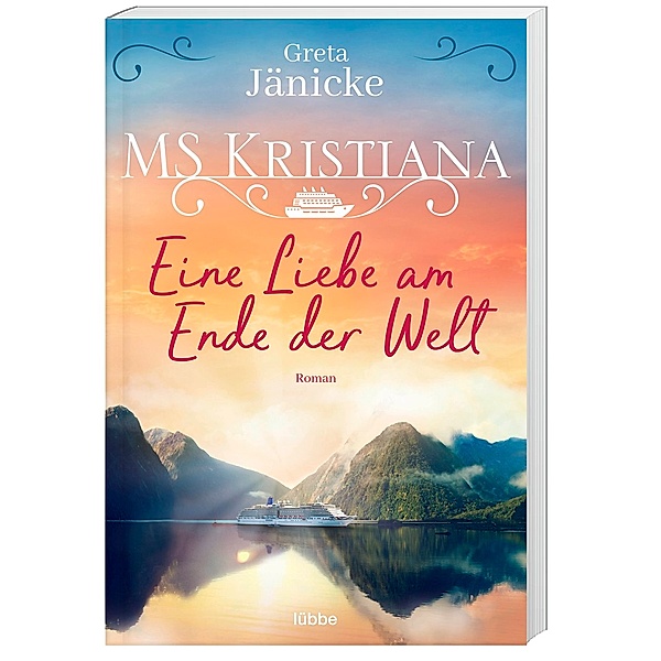 Eine Liebe am Ende der Welt / MS Kristiana Bd.2, Greta Jänicke