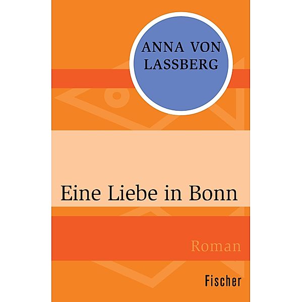 Eine Liebe in Bonn, Anna von Laßberg