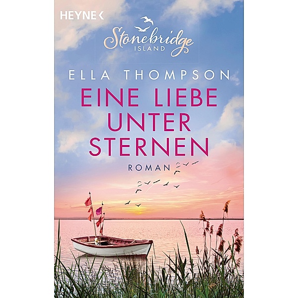 Eine Liebe unter Sternen / Stonebridge Island Bd.3, Ella Thompson