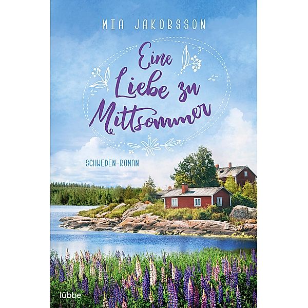 Eine Liebe zu Mittsommer, Mia Jakobsson