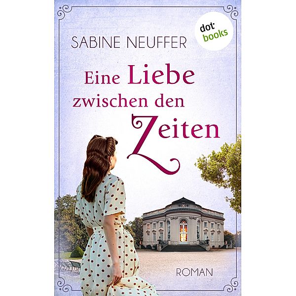 Eine Liebe zwischen den Zeiten, Sabine Neuffer