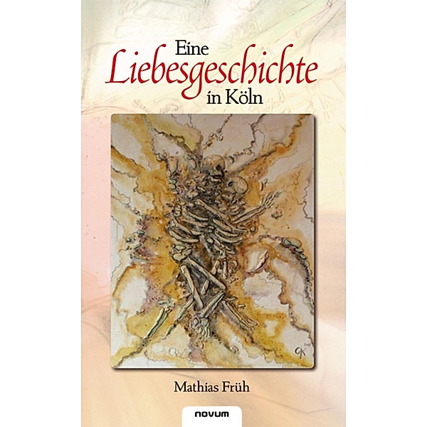 Eine Liebesgeschichte in Köln, Mathias Früh