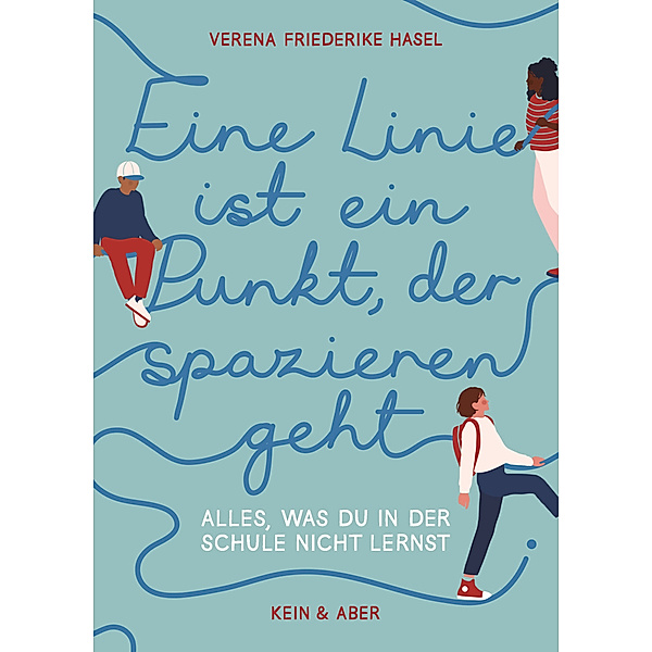 Eine Linie ist ein Punkt, der spazieren geht, Verena Friederike Hasel