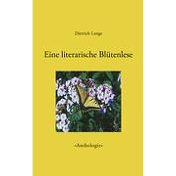 Eine literarische Blütenlese, Dietrich Lange