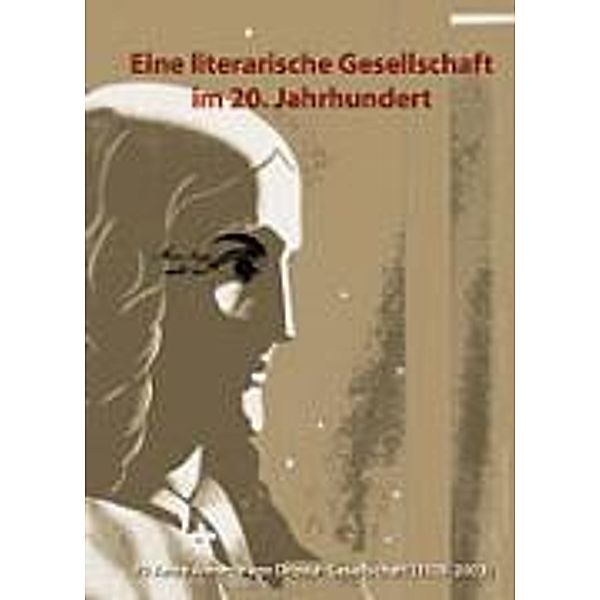 Eine literarische Gesellschaft im 20. Jahrhundert