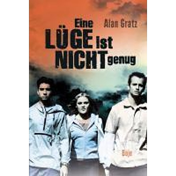 Eine Lüge ist nicht genug / Boje digital ebook, Alan Gratz