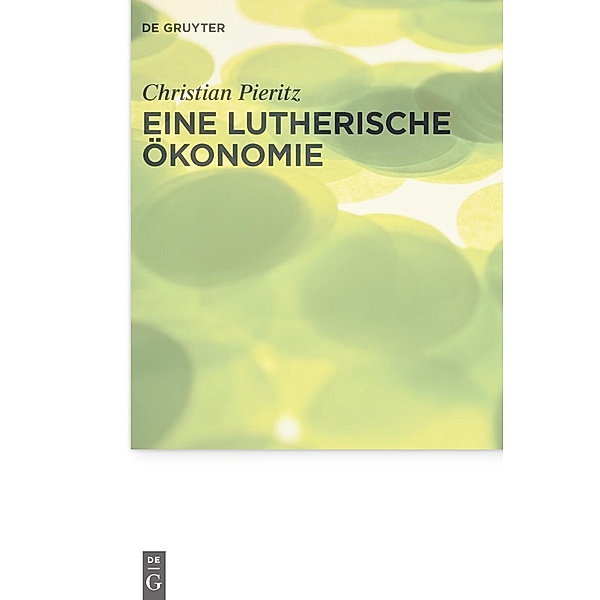 Eine lutherische Ökonomie, Christian Pieritz