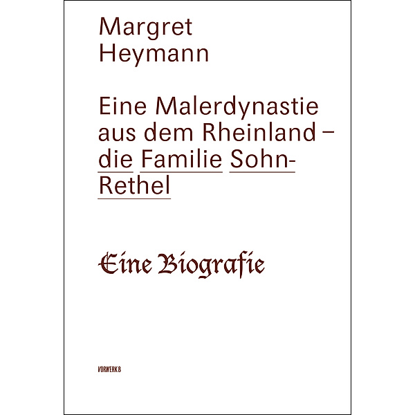 Eine Malerdynastie aus dem Rheinland - die Familie Sohn-Rethel, Margret Heymann