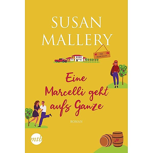 Eine Marcelli geht aufs Ganze / Marcelli Trilogie Bd.2, Susan Mallery