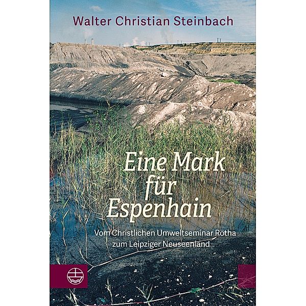 Eine Mark für Espenhain, Walter Christian Steinbach