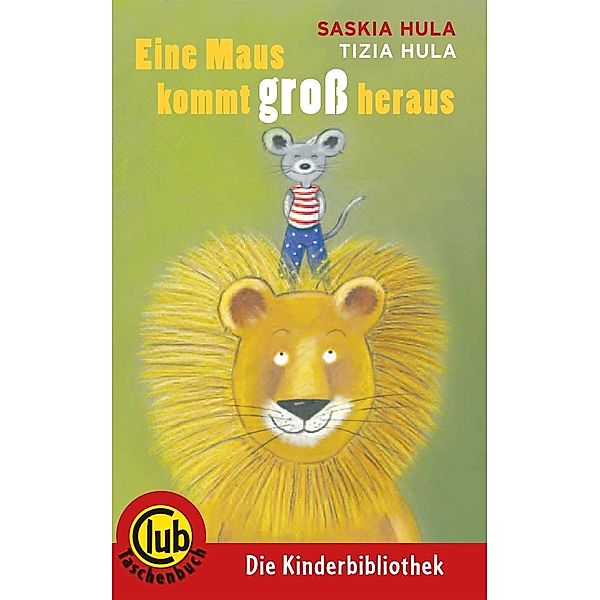 Eine Maus kommt groß heraus, Saskia Hula