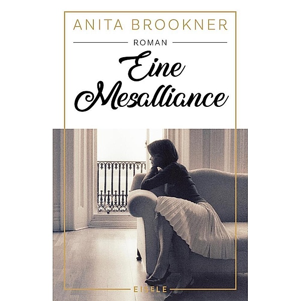 Eine Mesalliance, Anita Brookner