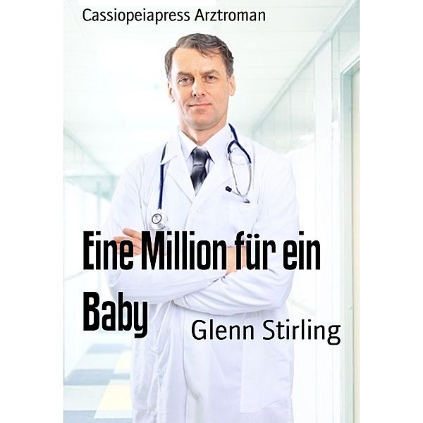 Eine Million für ein Baby, Glenn Stirling