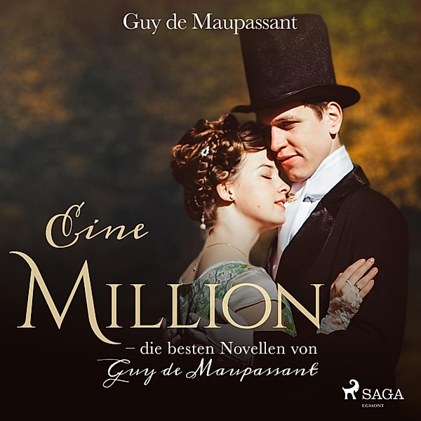 Eine Million (Ungekürzt), Guy de Maupassant