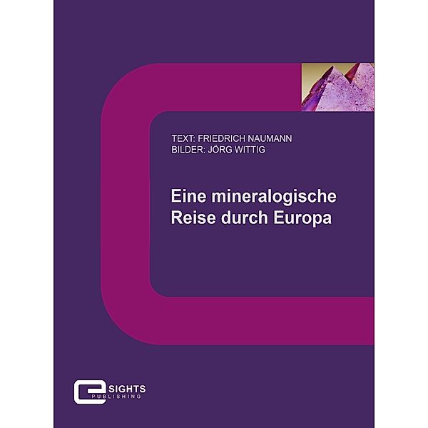 Eine mineralogische Reise durch Europa, Friedrich Naumann