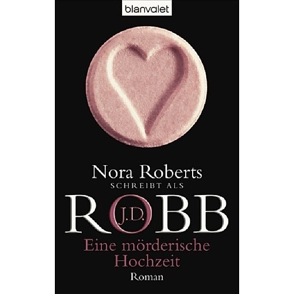 Eine mörderische Hochzeit / Eve Dallas Bd.3, J. D. Robb