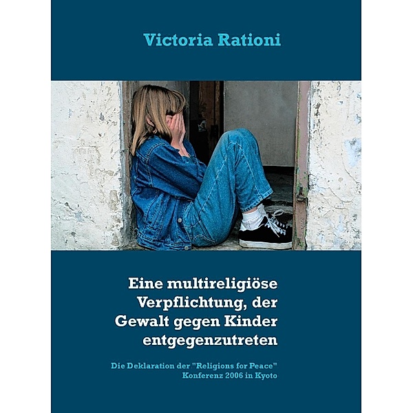 Eine multireligiöse Verpflichtung, der Gewalt gegen Kinder entgegenzutreten, Victoria Rationi